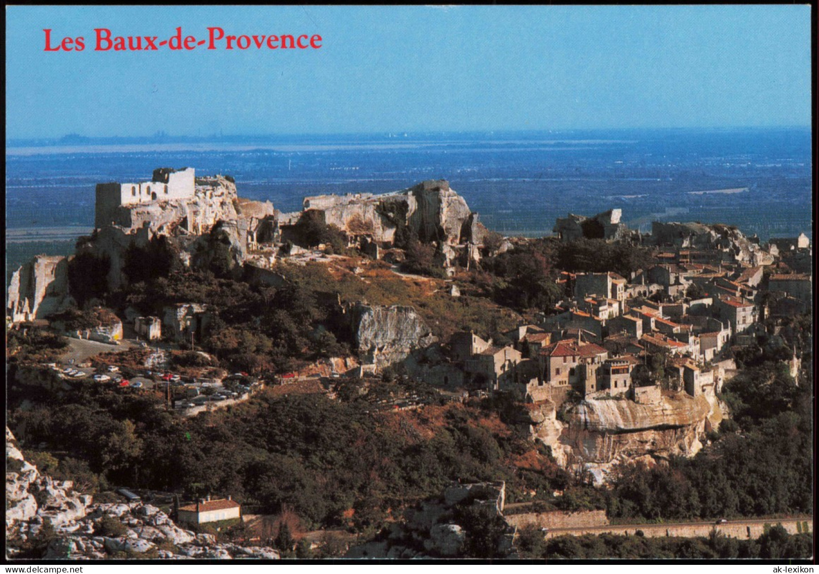.Frankreich LES BAUX DE PROVENCE Vue Sur Le Château Et Le Village 2000 - Altri & Non Classificati