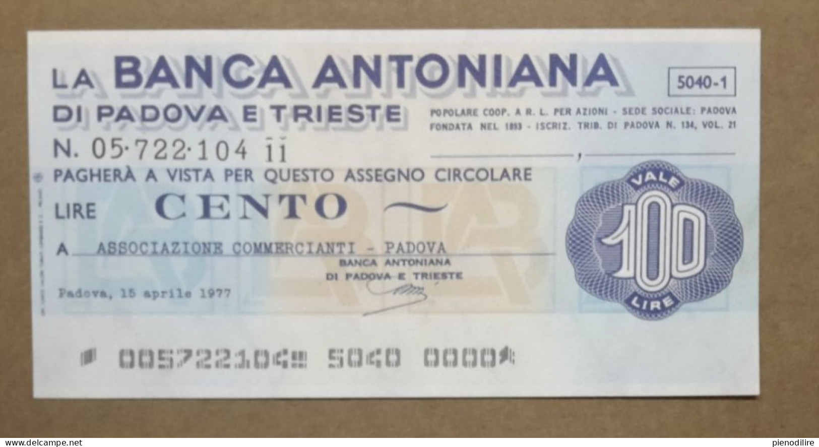 BANCA ANTONIANA DI PADOVA E TRIESTE, 100 Lire 15.04.1977 ASSOCIAZIONE COMMERCIANTI PADOVA (A1.68) - [10] Checks And Mini-checks
