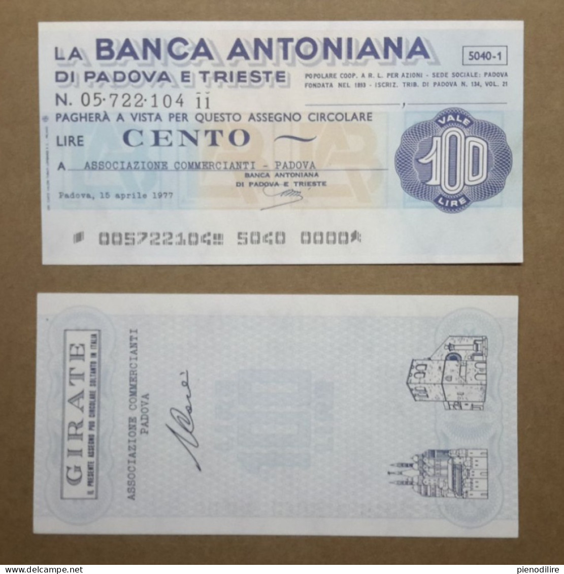 BANCA ANTONIANA DI PADOVA E TRIESTE, 100 Lire 15.04.1977 ASSOCIAZIONE COMMERCIANTI PADOVA (A1.68) - [10] Checks And Mini-checks