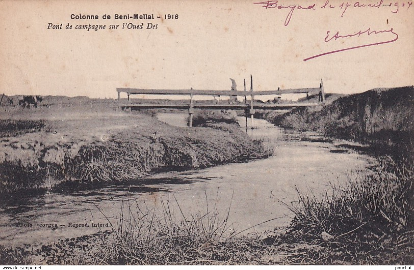 FI 29- COLONNE DE BENI MELLAL , MAROC ( 1916  ) - PONT DE CAMPAGNE SUR L'OUED DEI - Otros & Sin Clasificación