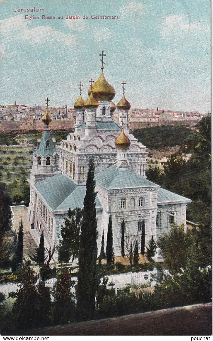 FI 30- JERUSALEM ( ISRAEL ) - EGLISE RUSSE AU JARDIN DE GETHSEMANI - Israele