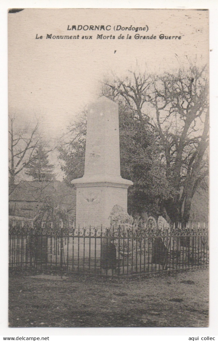 LADORNAC   24  DORDOGNE PERIGORD    LE MONUMENT AUX MORTS DE LA GRANDE GUERRE - Altri & Non Classificati