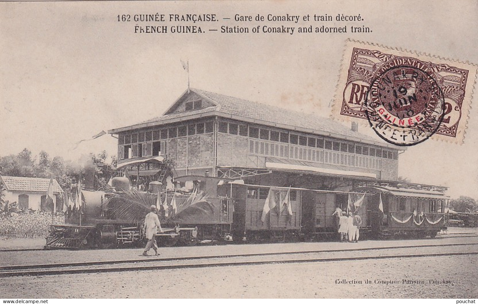 GU Nw-  GARE DE CONAKRY ET TRAIN DECORE - GUINEE FRANCAISE - ANIMATION - OBLITERATION 1908 - Guinée Française