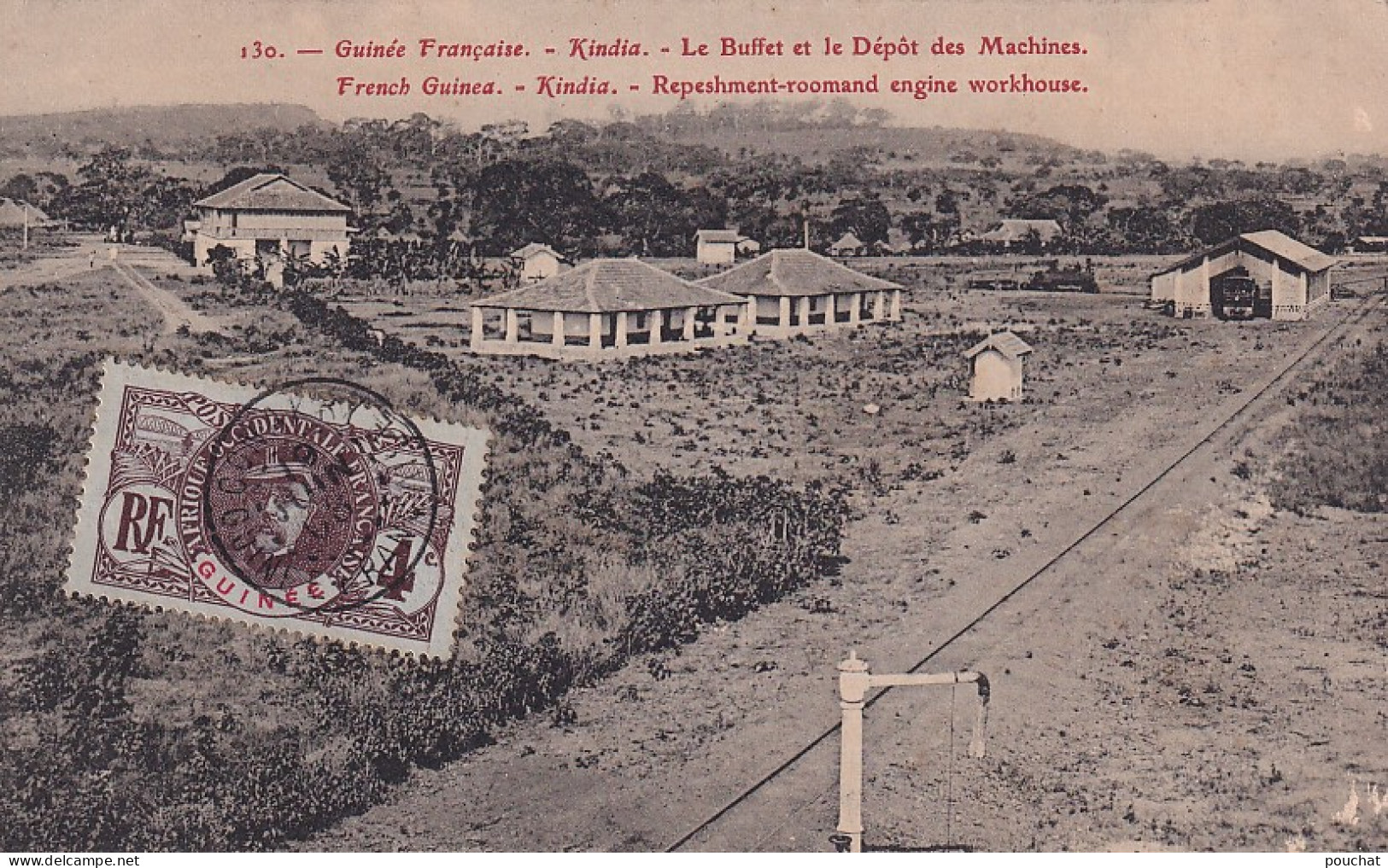 GU Nw- GUINEE FRANCAISE -  KINDIA  - LE BUFFET ET LE DEPOT DES MACHINES - VUE GENERALE - OBLITERATION 1908 - Guinée Française