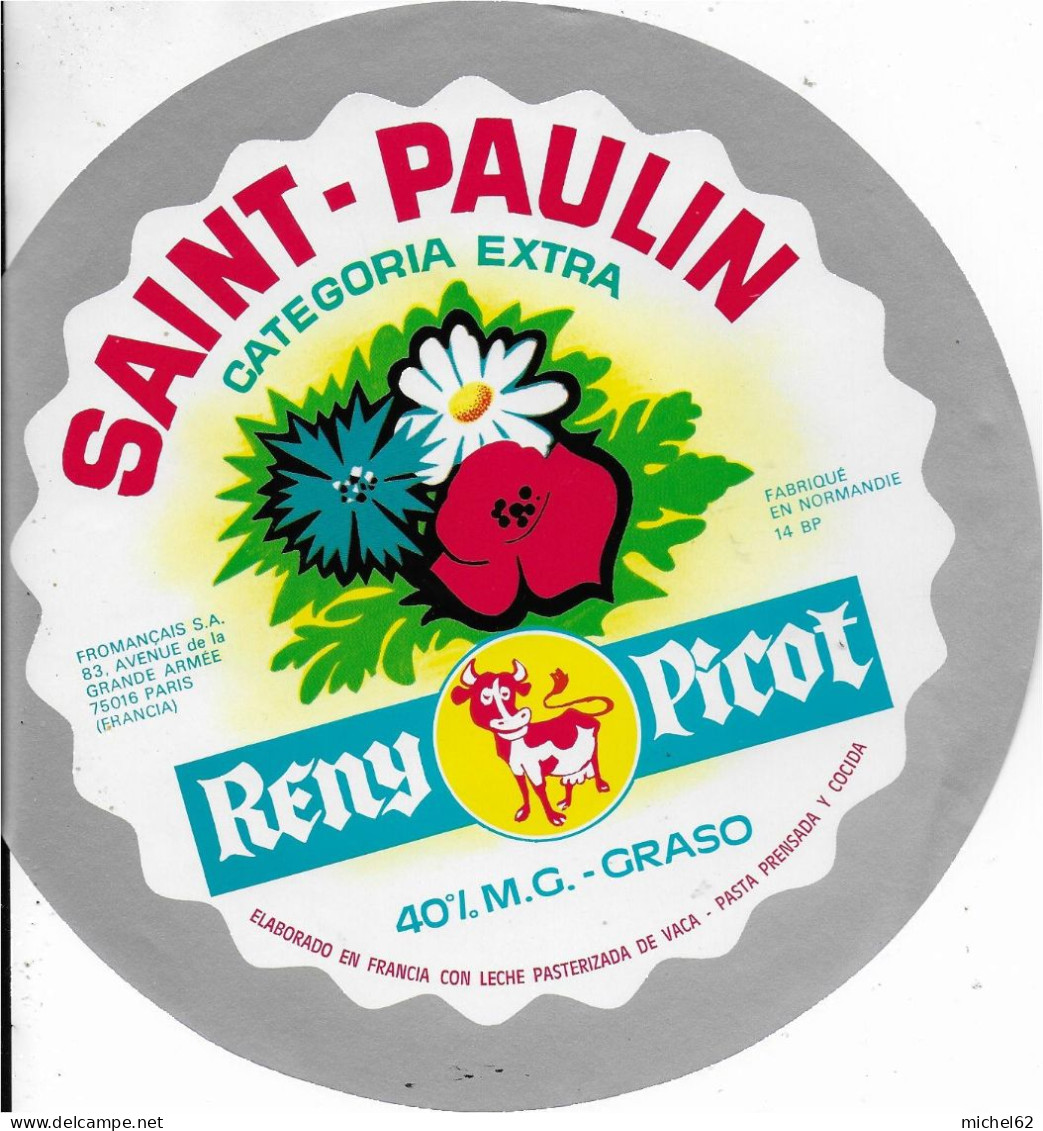 ETIQUETTE  DE  FROMAGE   NEUVE     SAINT PAULIN RENY PICOT - Fromage