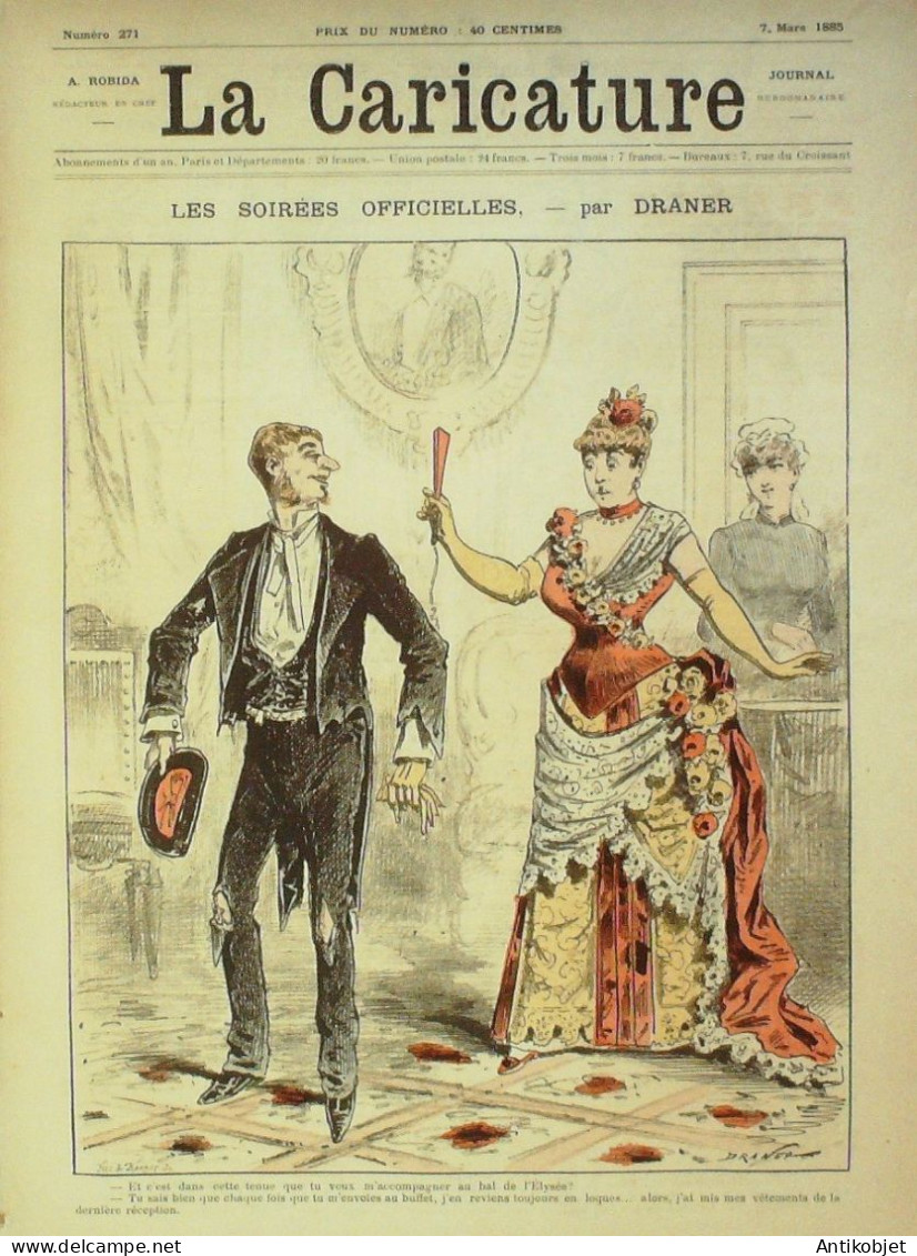 La Caricature 1885 N°271 Soirées Officielles Draner Claretie Par Luque Trock Caran D'Ache - Revues Anciennes - Avant 1900