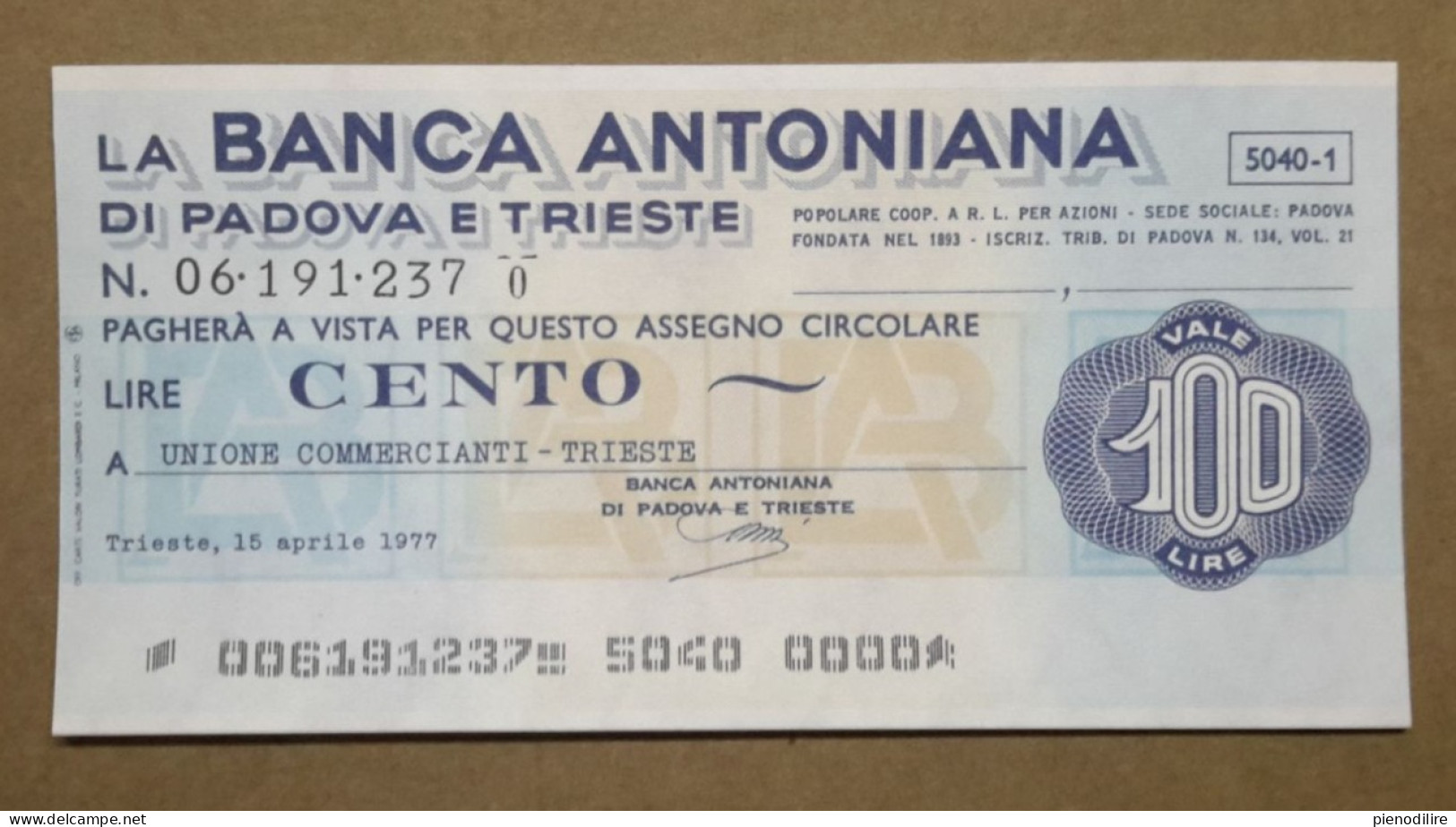 BANCA ANTONIANA DI PADOVA E TRIESTE, 100 Lire 15.04.1977 UNIONE COMMERCIANTI TRIESTE (A1.69) - [10] Assegni E Miniassegni