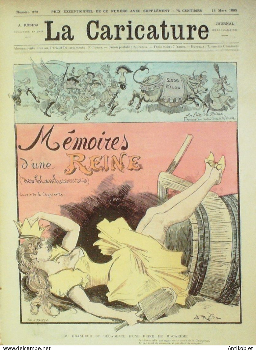 La Caricature 1885 N°272 Mémoires D'une Reine Des Blanchisseuses Robida Boeuf Gras - Magazines - Before 1900