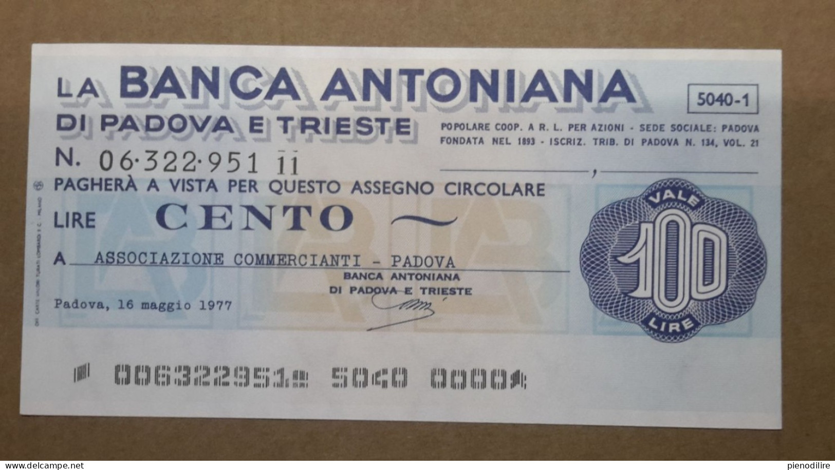 BANCA ANTONIANA DI PADOVA E TRIESTE, 100 Lire 16.05.1977 ASSOCIAZIONECOMMERCIANTI PADOVA (A1.70) - [10] Checks And Mini-checks