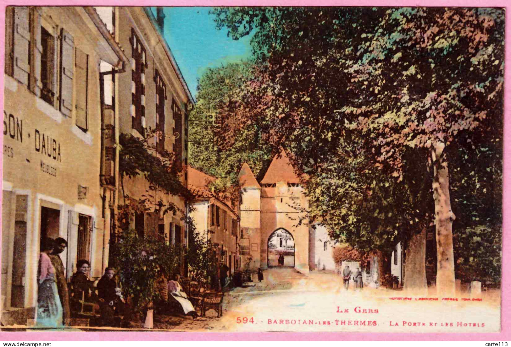 32 - B35140CPA - BARBOTAN - La Porte Et Les Hotels . Maison DAUBA - Très Bon état - GERS - Barbotan