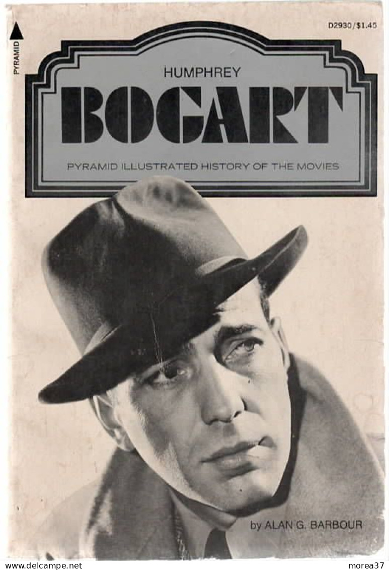 HUMPHREY BOGART   Pyramid Illustrated History Of The Movies    By ALAN G BARBOUR   (CLI) - Altri & Non Classificati