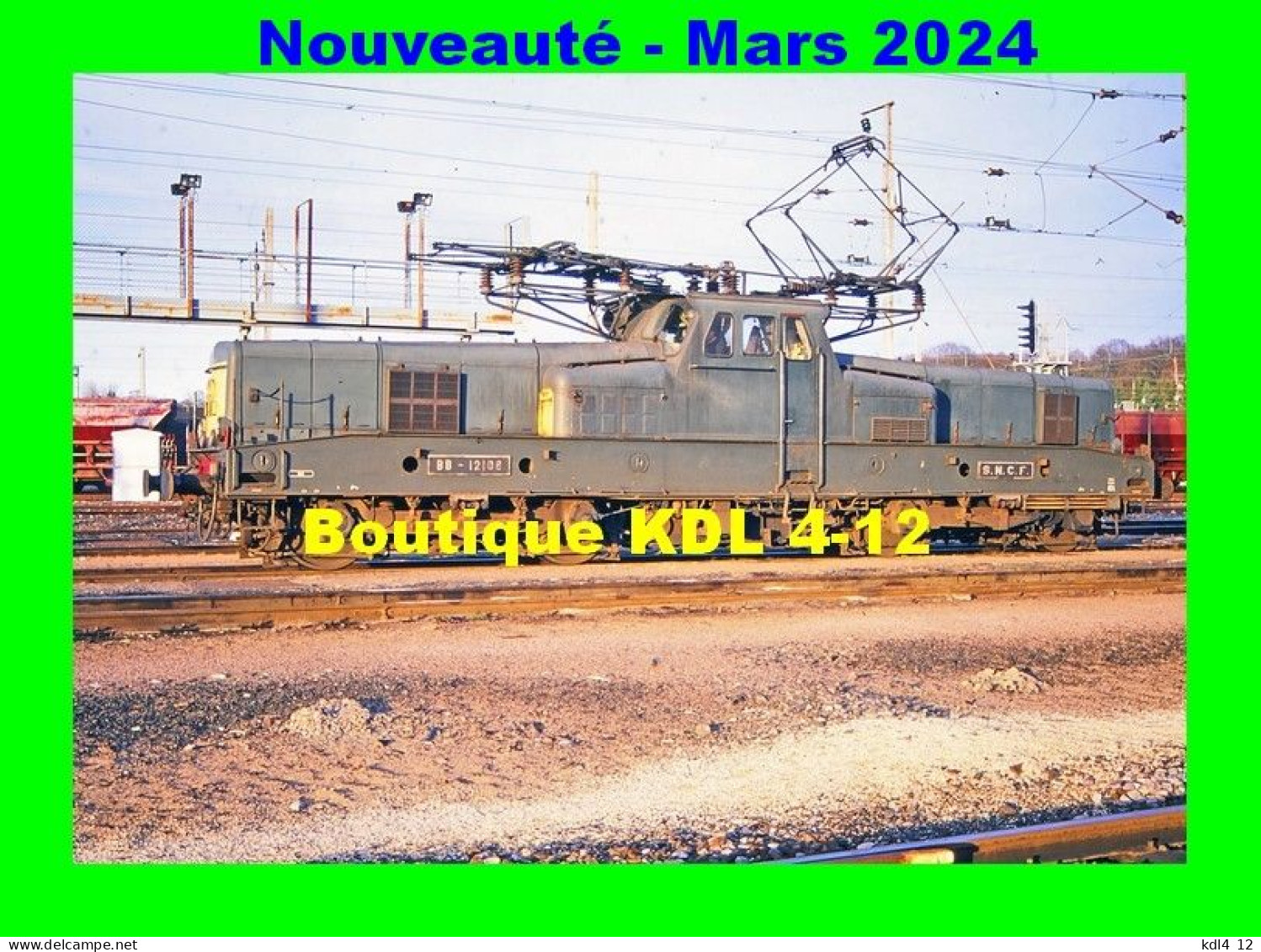 CFNEF 020 - Loco BB 12108 Au Dépôt De BLANVILLE - Commune De DAMELEVIERES Meurthe-et-Moselle - SNCF - Andere & Zonder Classificatie