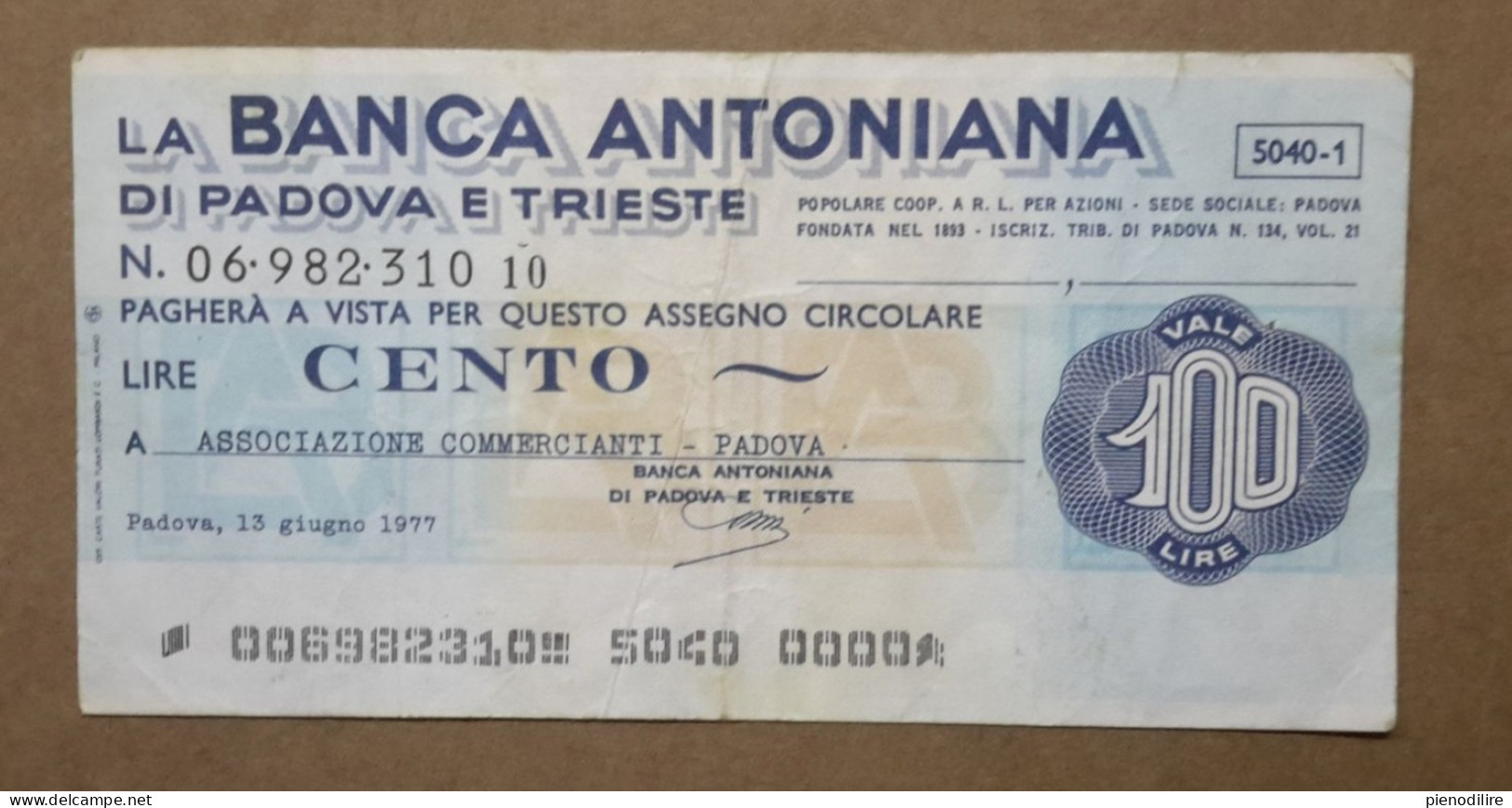 BANCA ANTONIANA DI PADOVA E TRIESTE, 100 Lire 13.06.1977 ASSOCIAZIONE COMMERCIANTI PADOVA (A1.72) - [10] Assegni E Miniassegni