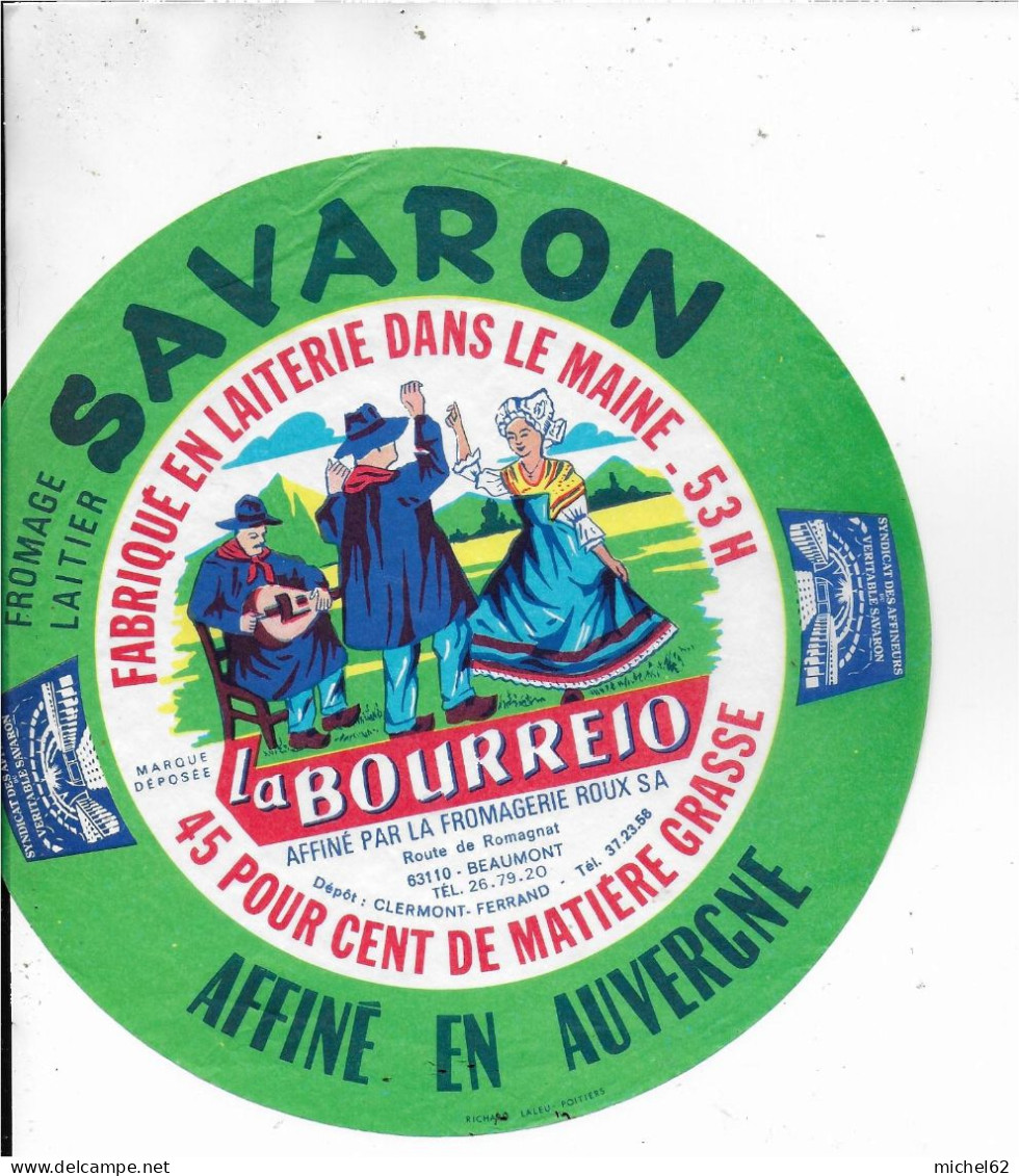 ETIQUETTE  DE  FROMAGE NEUVE SAVARON LA BOURREIO ROUX BEAUMONT PUY DE DOME - Kaas