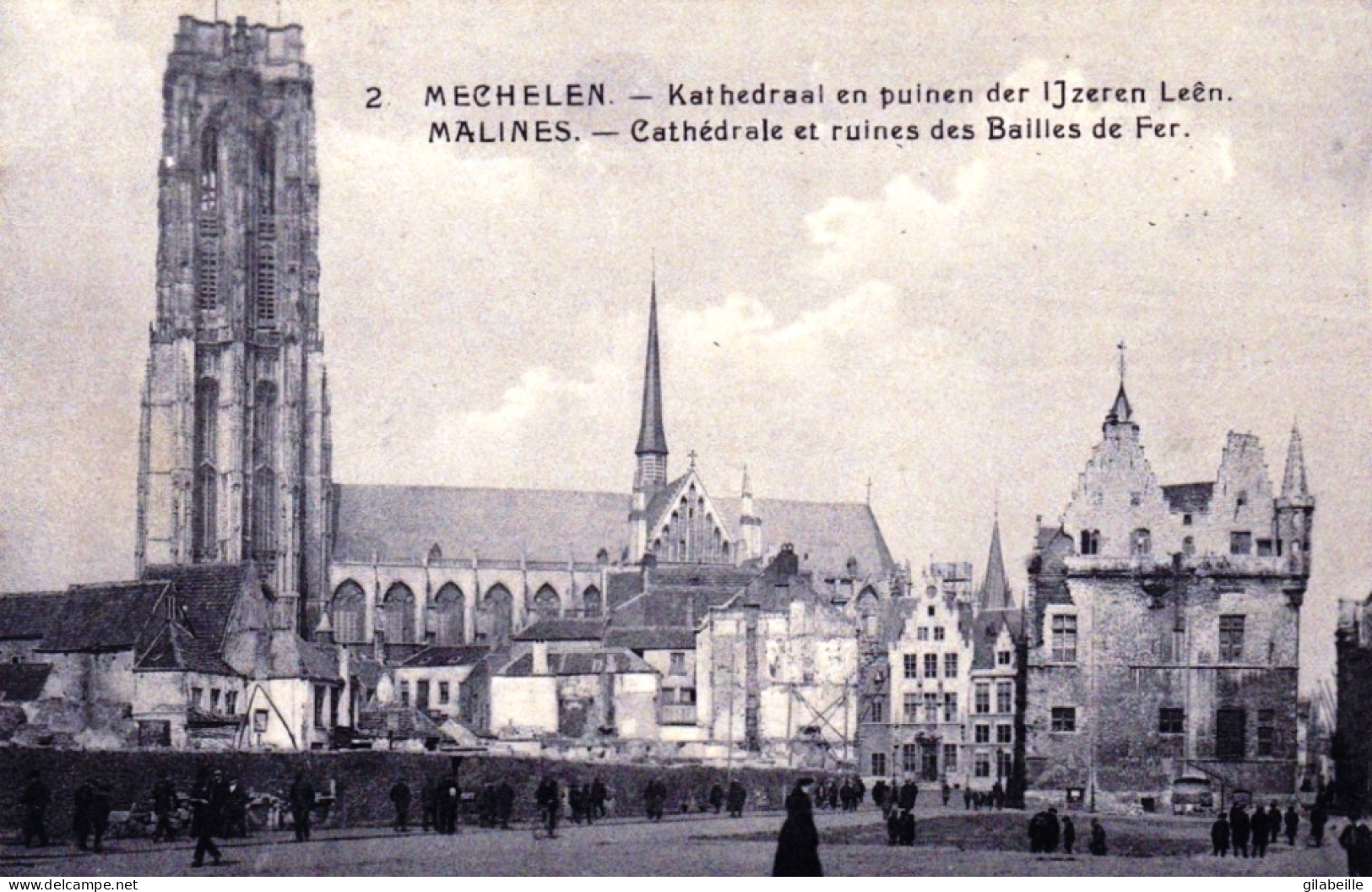 MALINES - MECHELEN - Cathedrale Et Ruines Des Bailles De Fer - Malines