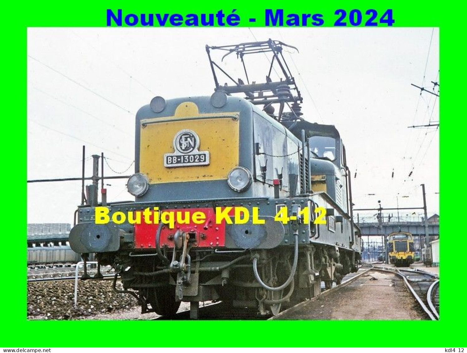 CFNEF 022 - Loco BB 13029 Au Dépôt De LA VILETTE - Commune De PARIS - SNCF - Metro, Stations