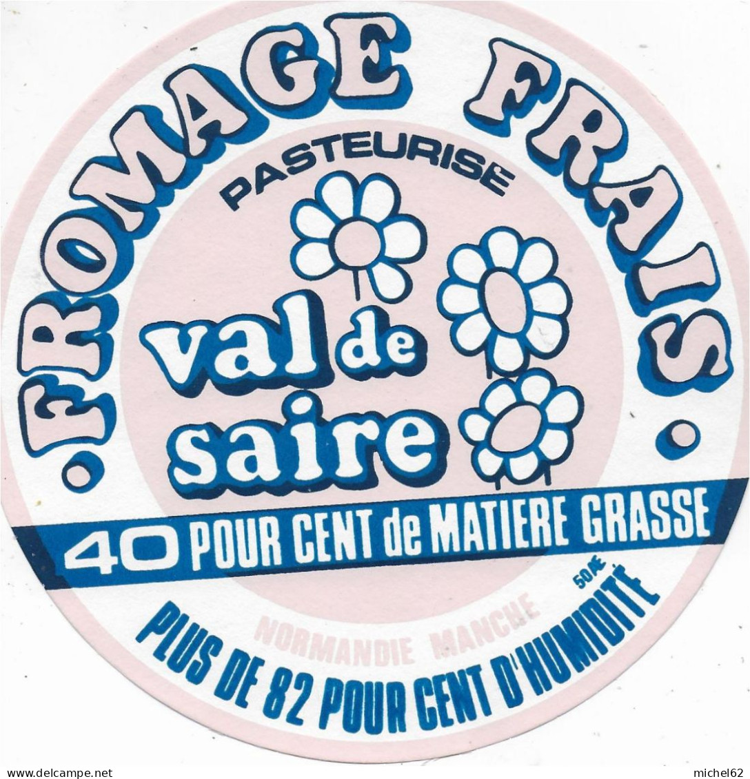 ETIQUETTE  DE  FROMAGE NEUVE  VAL DE SAIRE MANCHE  ( Fon Couleur Orange ) - Fromage