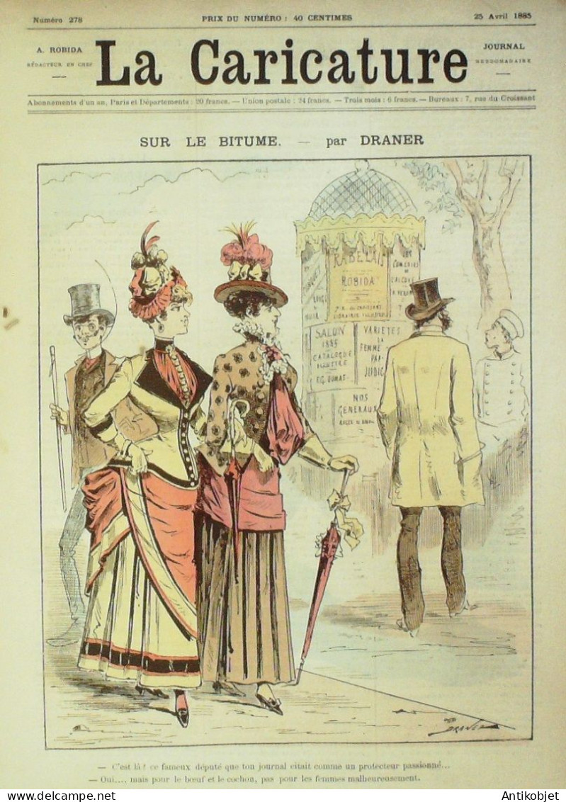 La Caricature 1885 N°278 Sur Le Bitume Draner Caran D'Ache Zola Par Luque Job - Tijdschriften - Voor 1900