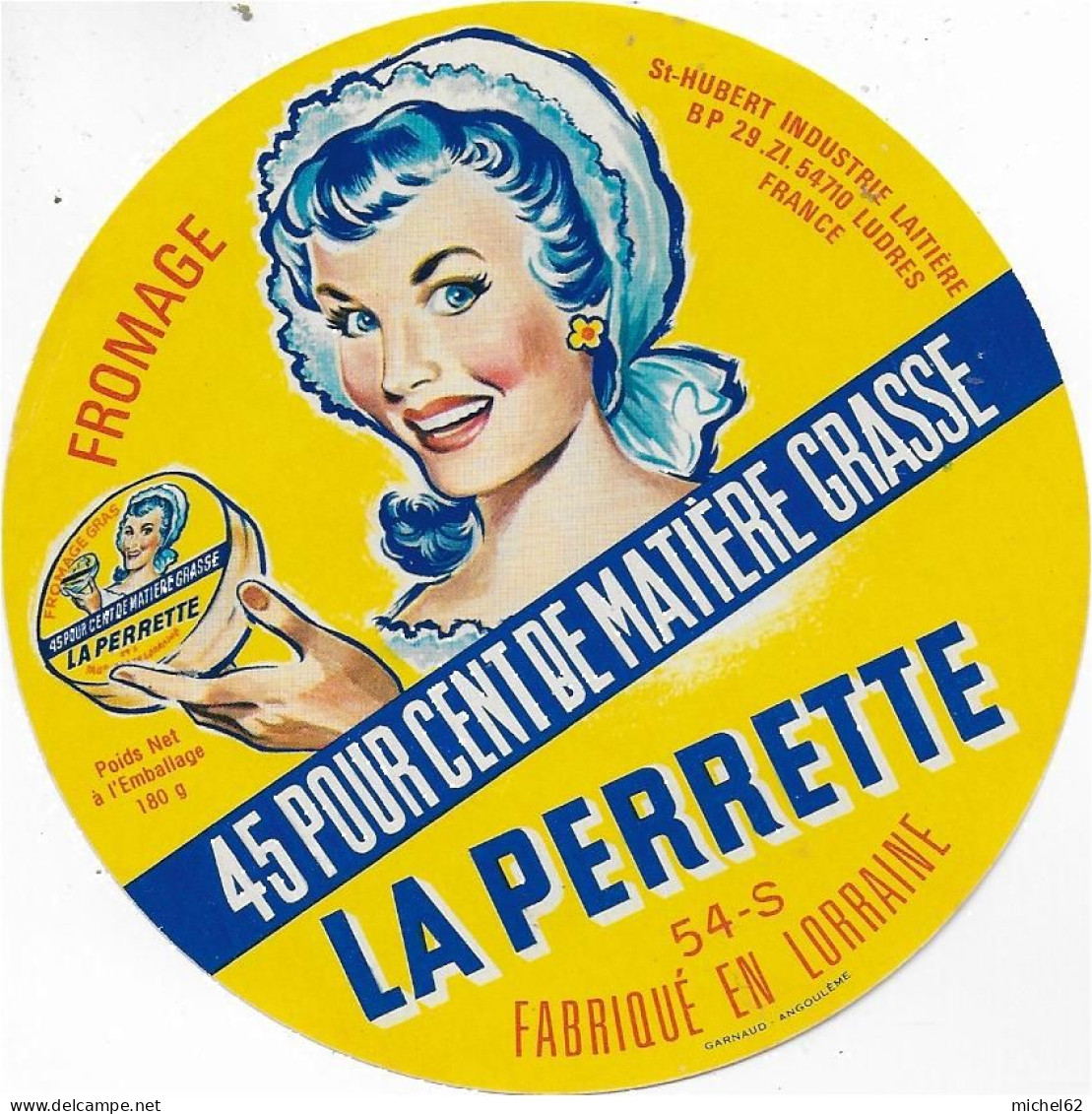 ETIQUETTE  DE  FROMAGE NEUVE  St Hubert Ludres La Perrette - Kaas