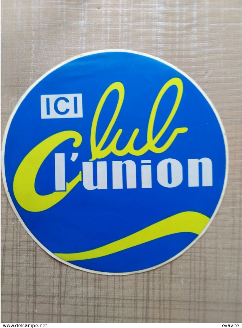 Autocollant -     ICI CLUB L'UNION   Journal Reims - Stickers