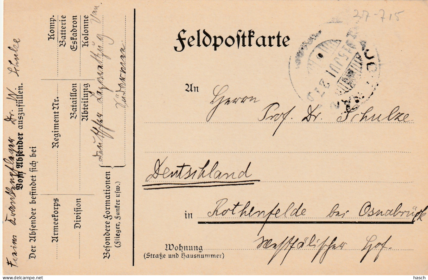 4935 15 Feldpostkarte 27-07-1915 Nach Rothenfelde. Absender Dr Schulze, Krankenpfleger Lazarettzug Vau Südarmee - War 1914-18