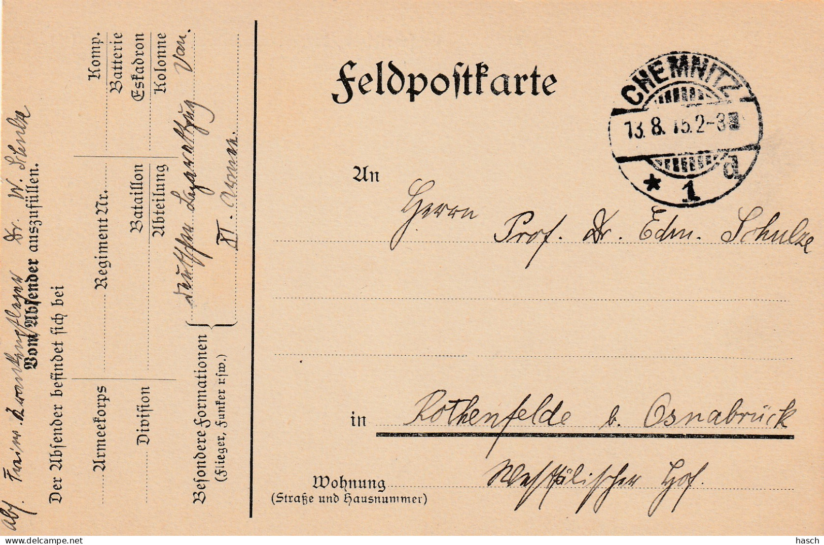 4935 17 Feldpostkarte 13-08-1915 Chemnitz 1- Rothenfelde. Absender Dr Schulze, Krankenpfleger Lazarettzug Vau - Guerre 1914-18