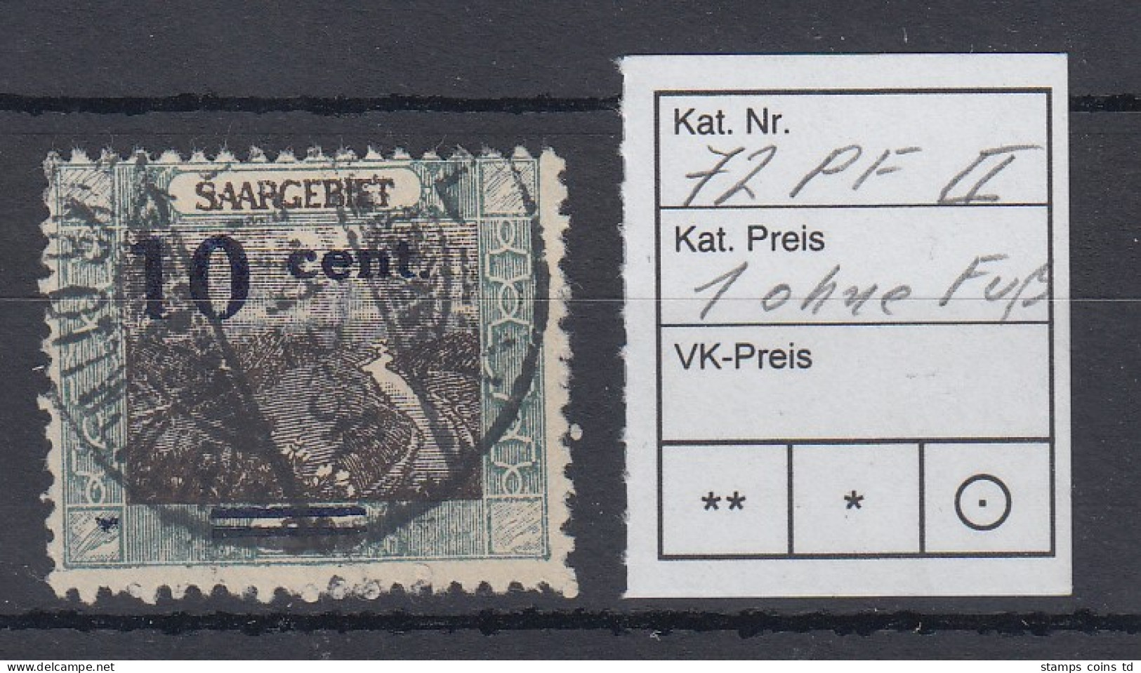 Saar 1921 Mi.-Nr. 72A I Mit PLF II  Fuß Der 1 Fehlt.  O. Gepr. HOFFMANN BPP - Used Stamps