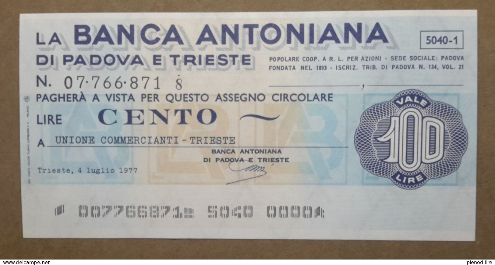 BANCA ANTONIANA DI PADOVA E TRIESTE, 100 Lire 04.07.1977 UNIONE COMMERCIANTI TRIESTE (A1.74) - [10] Assegni E Miniassegni