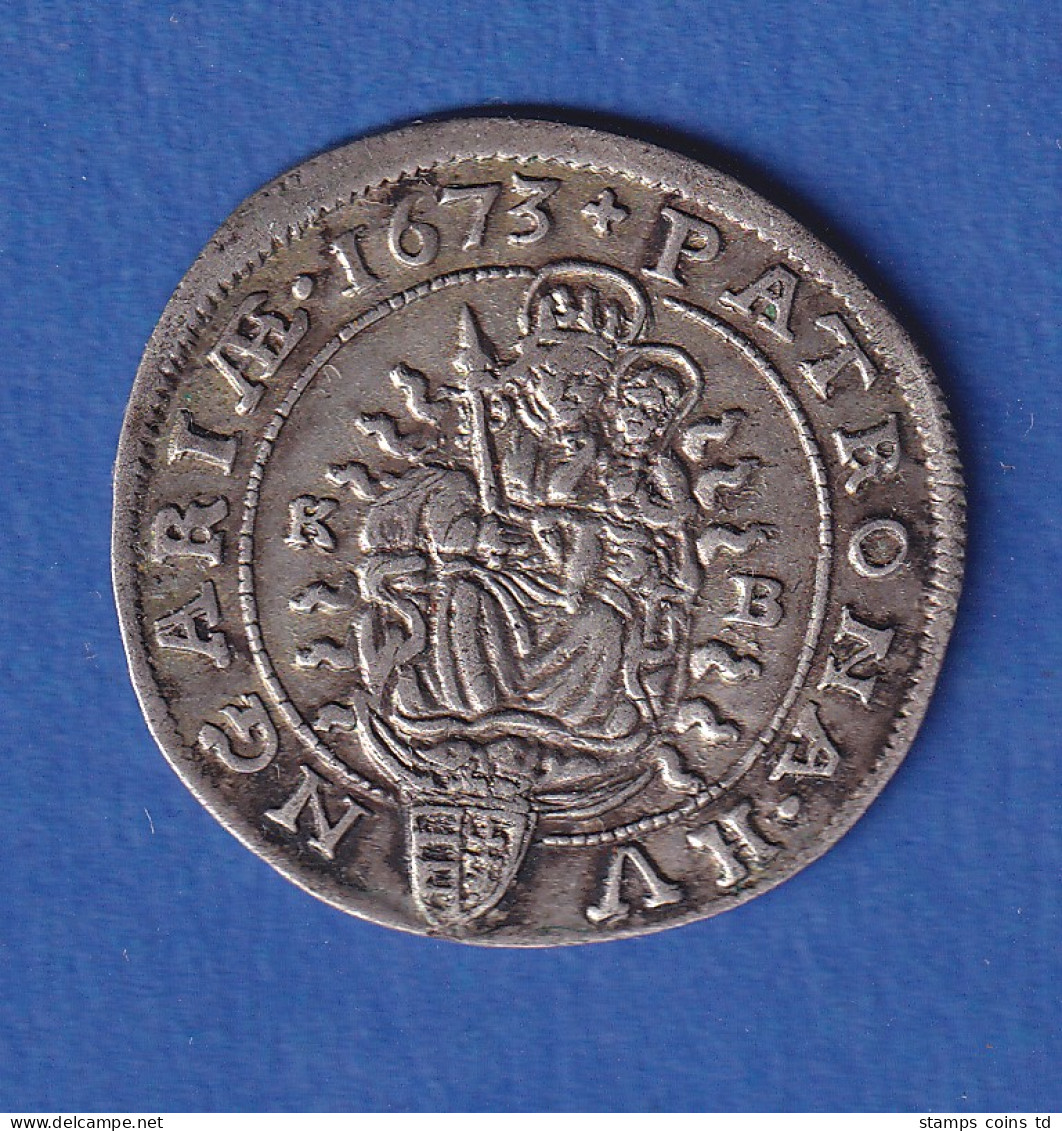 Österreich  Silbermünze 1673 Kaiser Leopold I. 6 Kreuzer - Patrona Hungariae - Austria