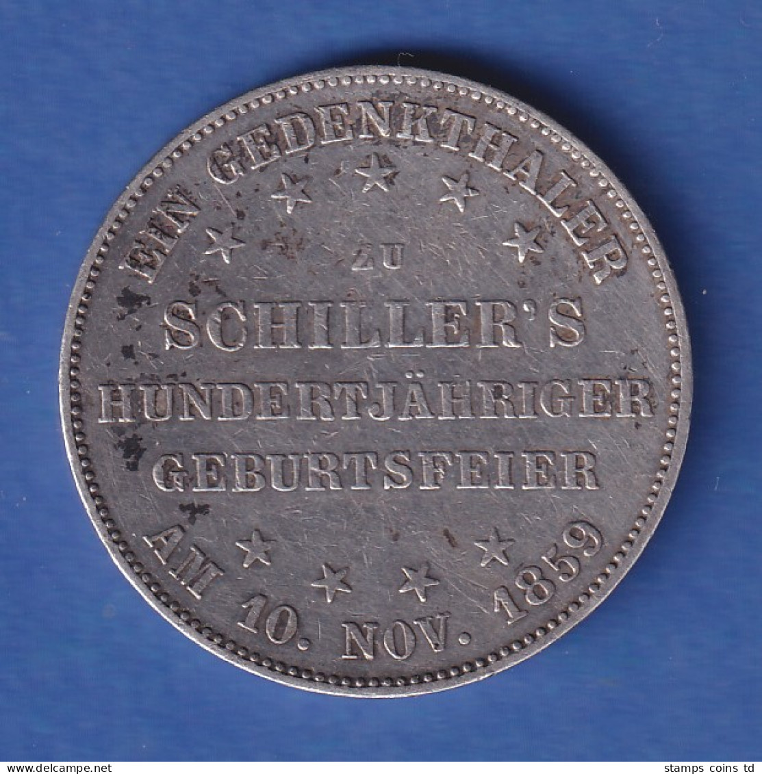 Frankfurt Silbermünze 1 Taler 100. Geburtstag Von Friedrich Schiller 1859 - Autres & Non Classés