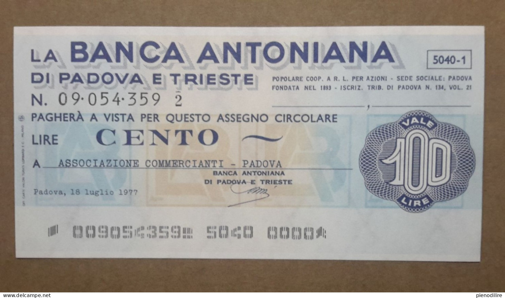 BANCA ANTONIANA DI PADOVA E TRIESTE, 100 Lire 18.07.1977 ASSOCIAZIONE COMMERCIANTI PADOVA (A1.75) - [10] Scheck Und Mini-Scheck