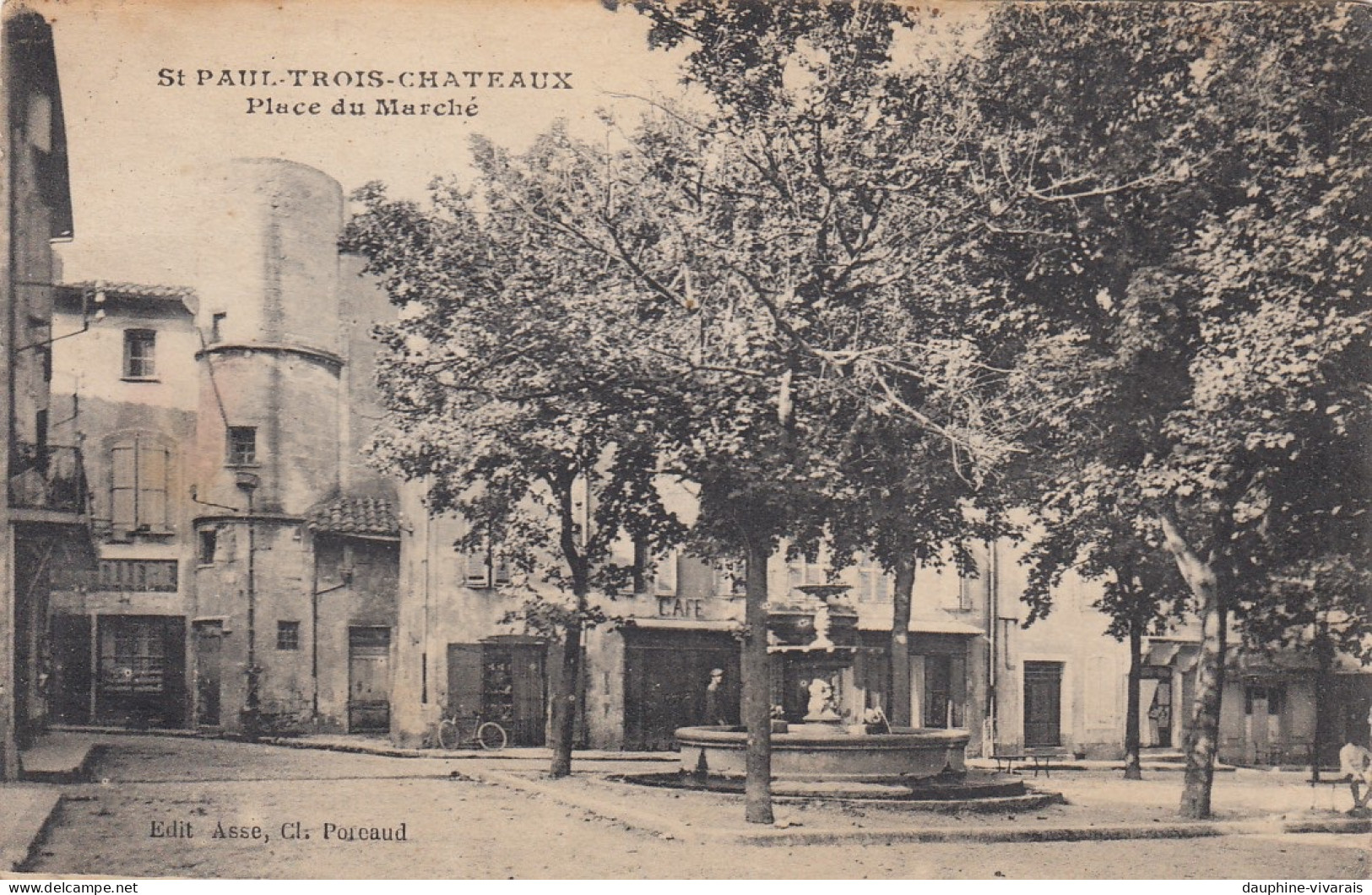 CP  SAINT PAUL TROIS CHATEAUX 26 DROME  - PLACE DU MARCHE - Autres & Non Classés