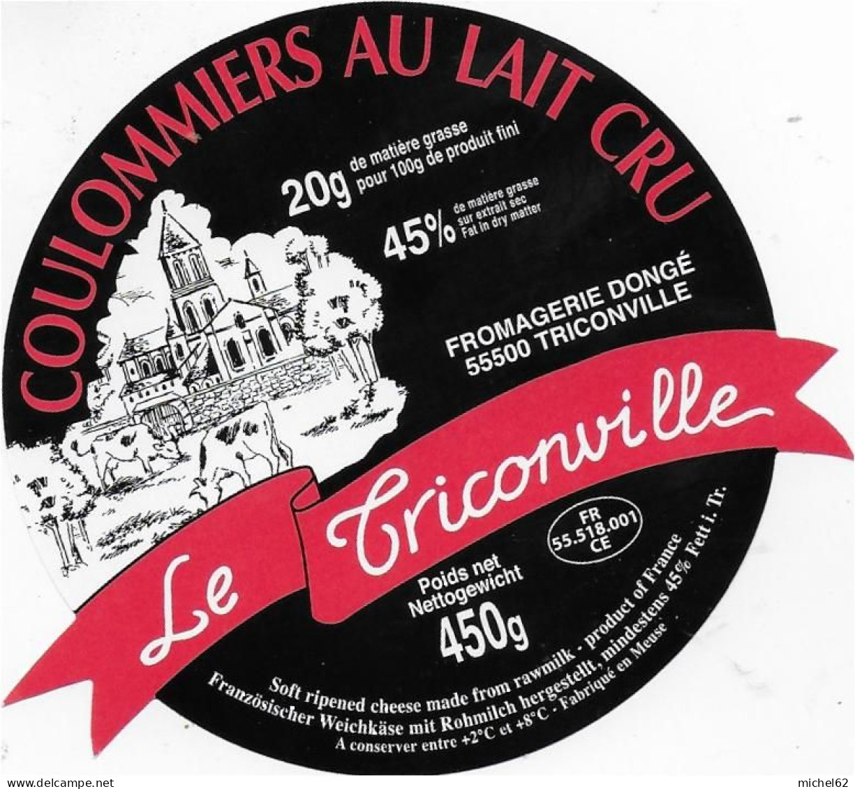 ETIQUETTE  DE  FROMAGE NEUVE   DONGE  LE  TRICONVILLE MEUSE - Fromage