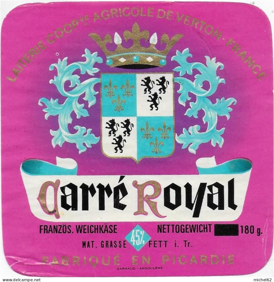 ETIQUETTE  DE  FROMAGE  CARRE ROYAL VERTON PAS DE CALAIS - Fromage