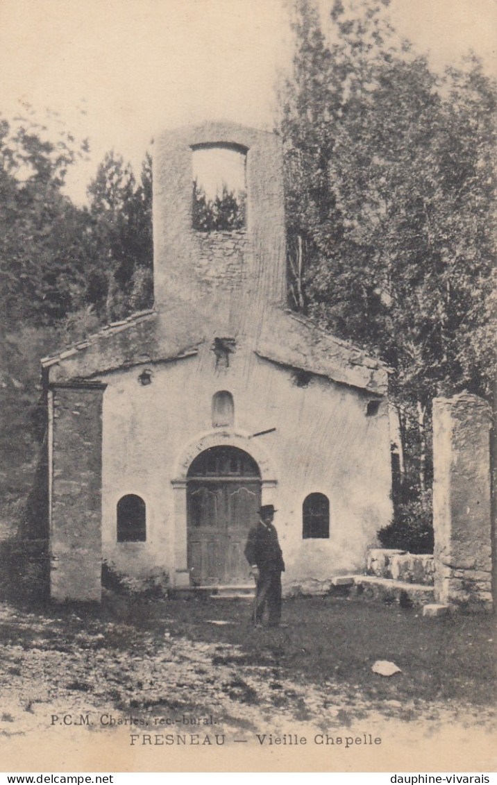 CP MARSANNE - DROME 26 -  FRESNEAU - PELERINAGE - LA VIEILLE CHAPELLE - Andere & Zonder Classificatie