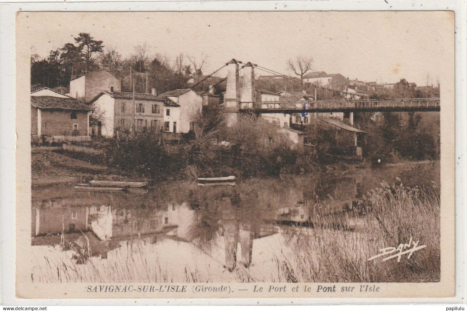 304 DEPT 33 : Photo Dany : Savignac Sur L'Isle Le Port Et Le Pont Sur L'Isle - Autres & Non Classés