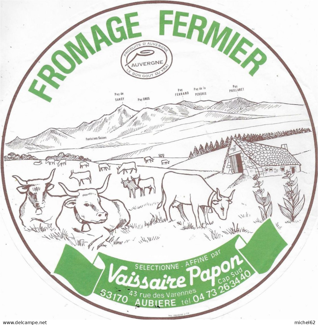 ETIQUETTE  DE  FROMAGE NEUVE  VAISSAIRE PAPON AUBIERE PUY DE DOME - Fromage