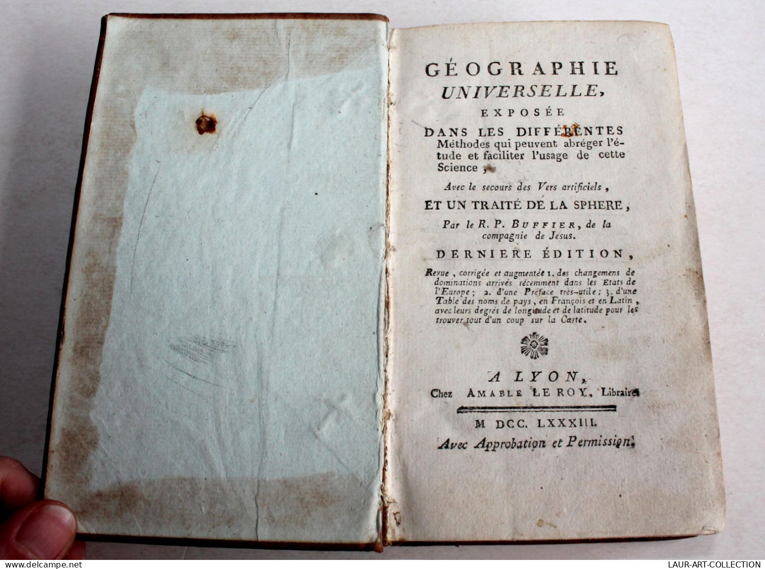 GEOGRAPHIE UNIVERSELLE DIFFERENTE METHODE + TRAITE DE LA SPHERE Par BUFFIER 1783 / ANCIEN LIVRE XVIIIe SIECLE (2204.12) - 1701-1800