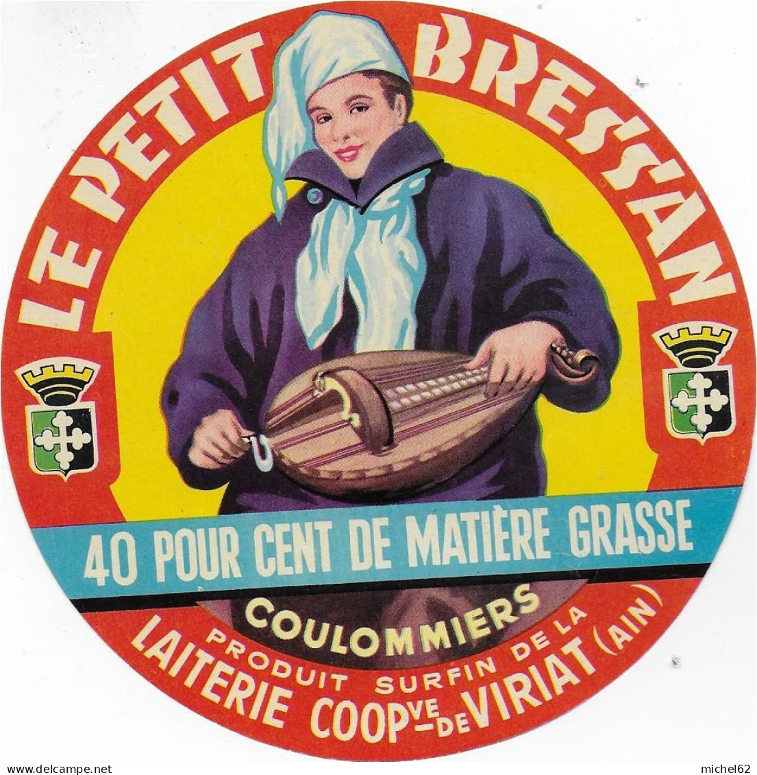 ETIQUETTE  DE  FROMAGE  NEUVE  LE PETIT BRESSAN COULOMMIERS COOP DE VIRIAT AIN - Kaas