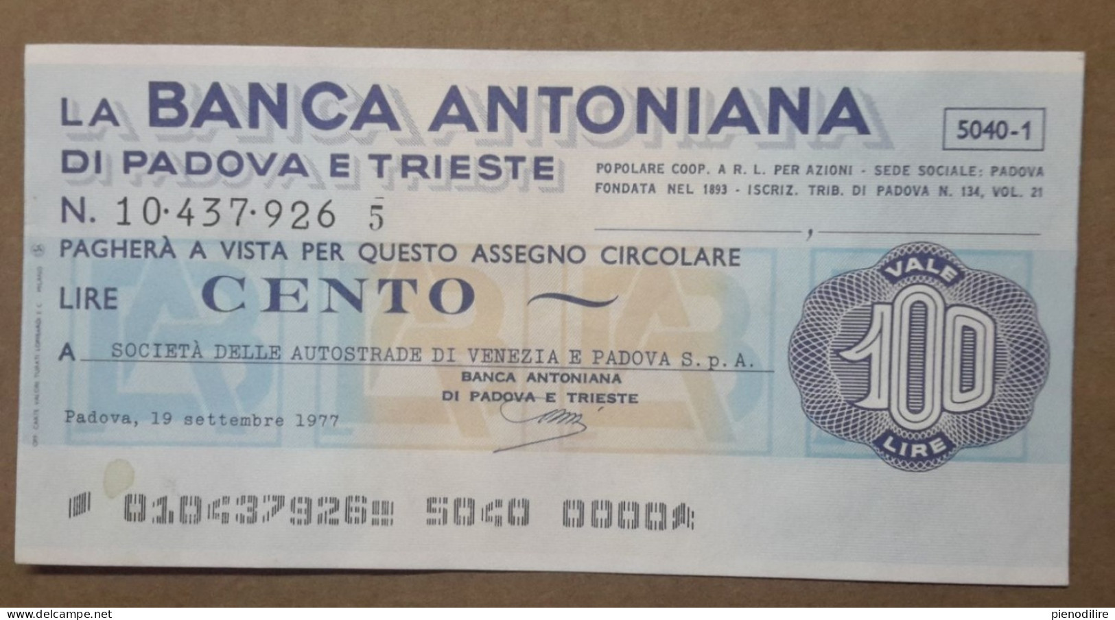 BANCA ANTONIANA DI PADOVA E TRIESTE, 100 Lire 19.09.1977 SOCIETA DELLE AUTOSTRADE DI VENEZIA E PADOVA (A1.78) - [10] Assegni E Miniassegni