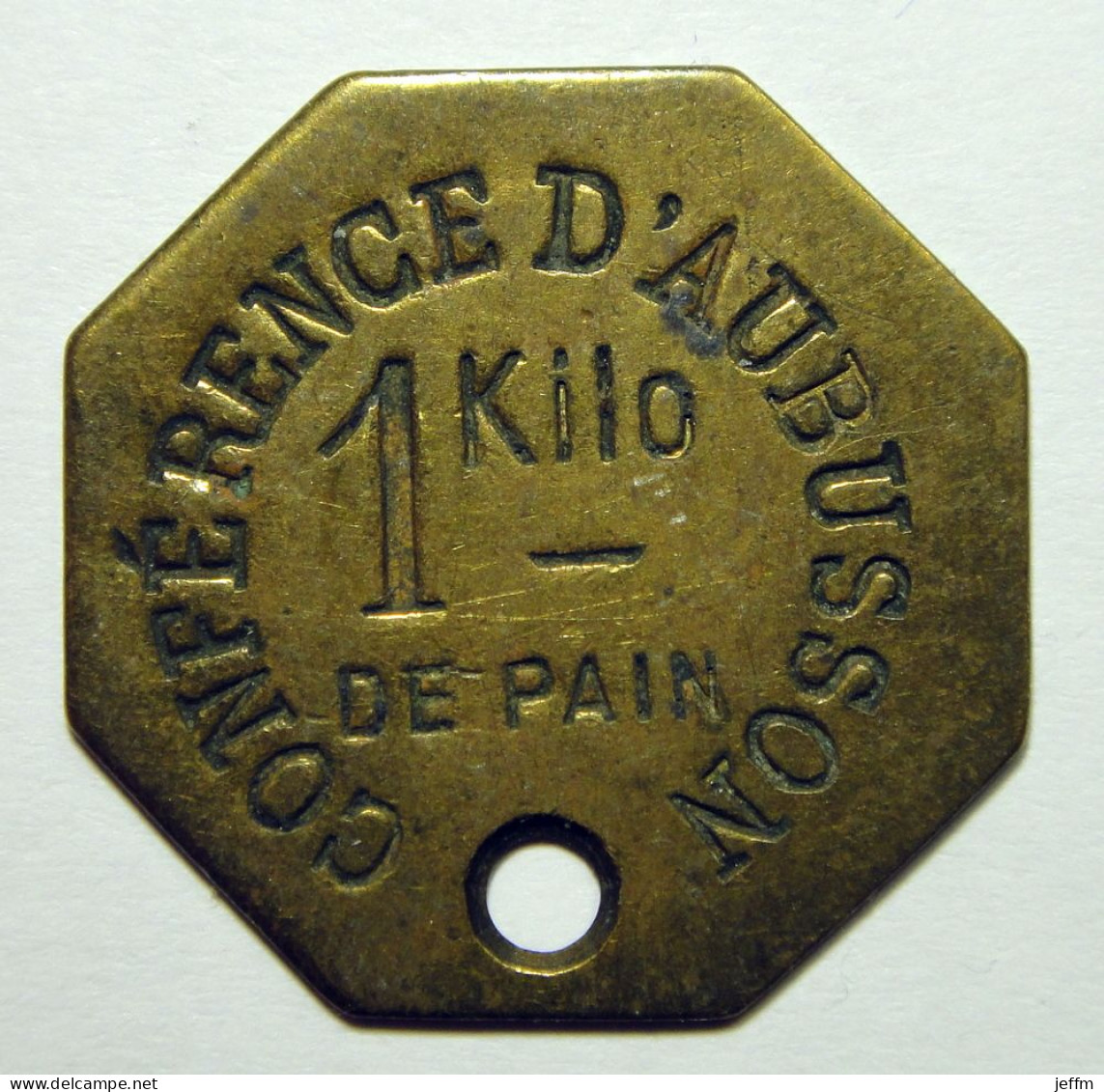 Jeton De Nécessité De Boulangerie Aubusson "1 Kilo De Pain - Conférence D'Aubusson" - Monedas / De Necesidad