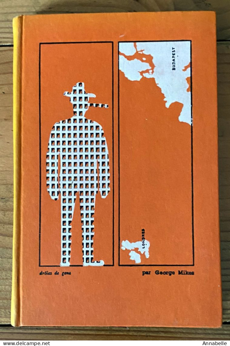 Drôles De Gens Par Georges Mikes (1950) - Otros & Sin Clasificación