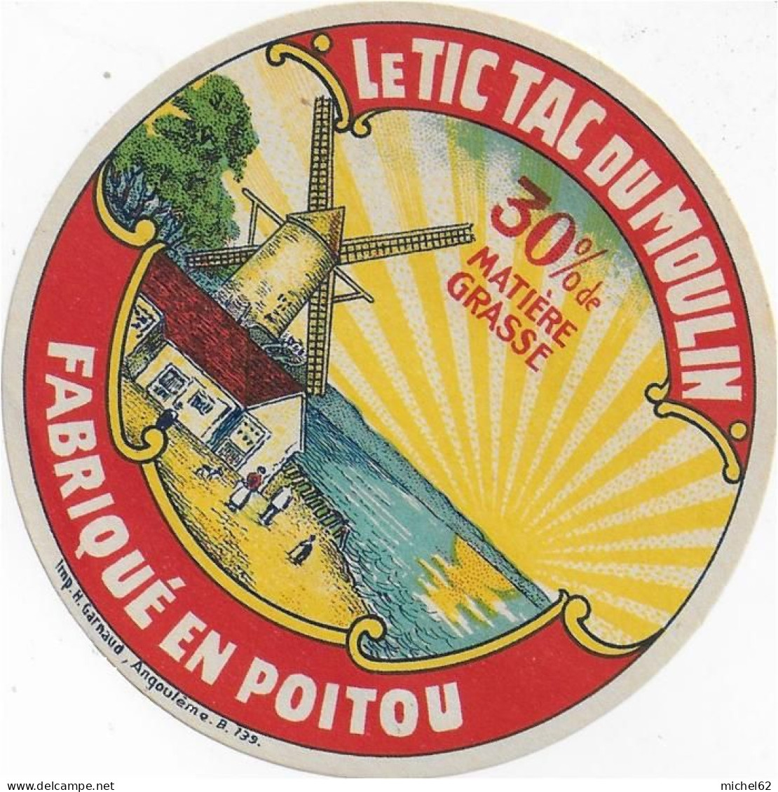 ETIQUETTE  DE  FROMAGE  NEUVE   LE TIC TAC DU MOULIN POITOU - Cheese