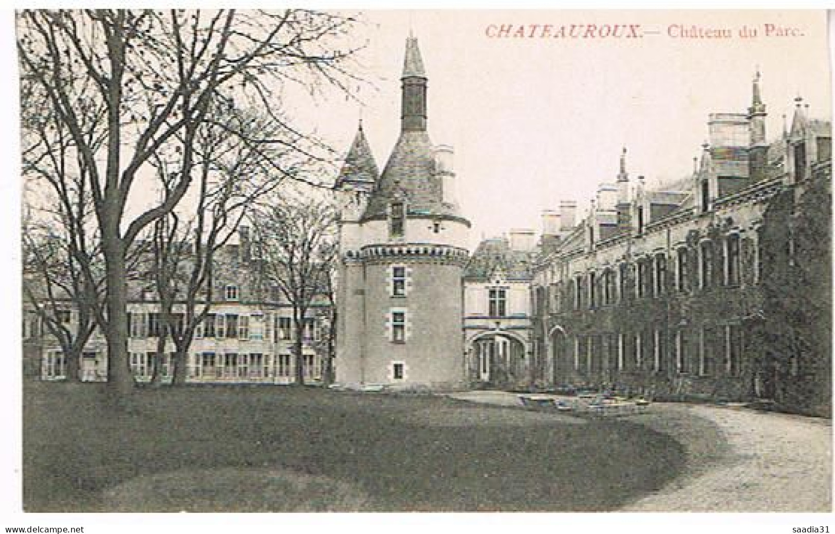 36 CHATEAUROUX  CHATEAU  DU PARC  1915 - Chateauroux