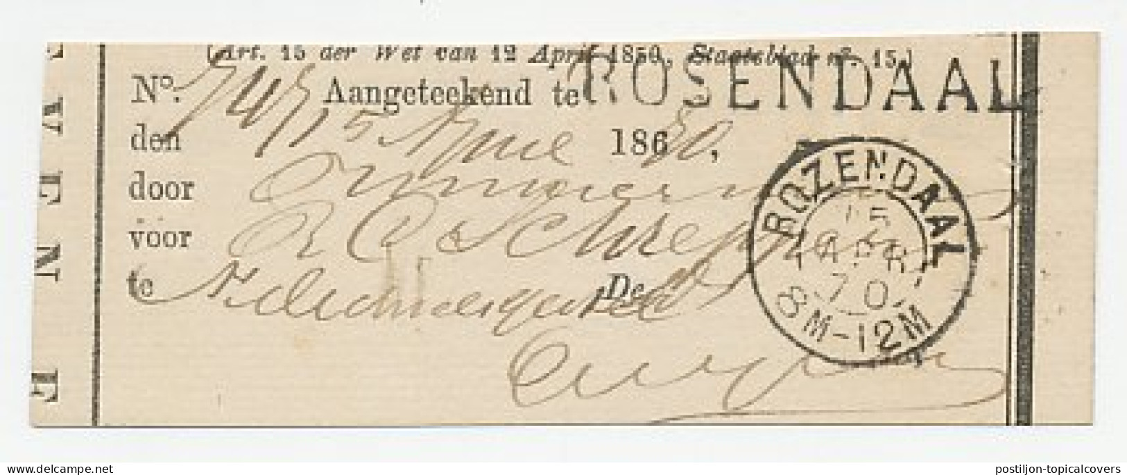 Rosendaal 1870 - Ontvangbewijs Aangetekende Zending - Non Classés