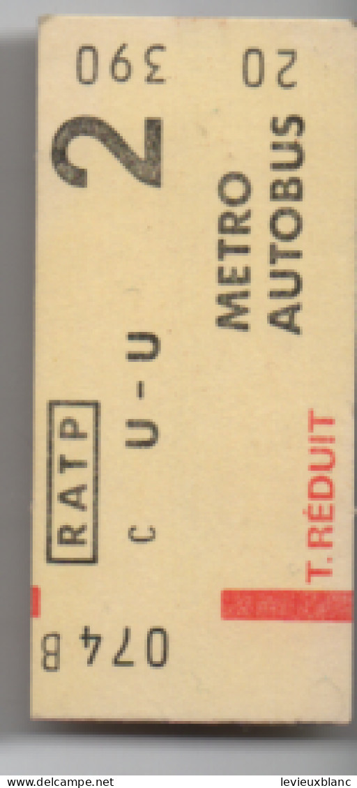 Ticket Ancien RATP/Metro-Autobus/ 2éme/Tarif Réduit/ Vers 1990-2000 ?     TCK255 - Chemin De Fer