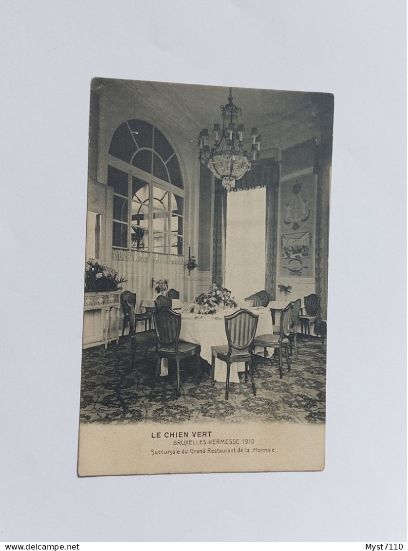 P1 Cp Bruxelles/Le Chien Vert. Bruxelles  Kermesse 1910. Succursale Du Grand Restaurant De La Monnaie. - Expositions Universelles