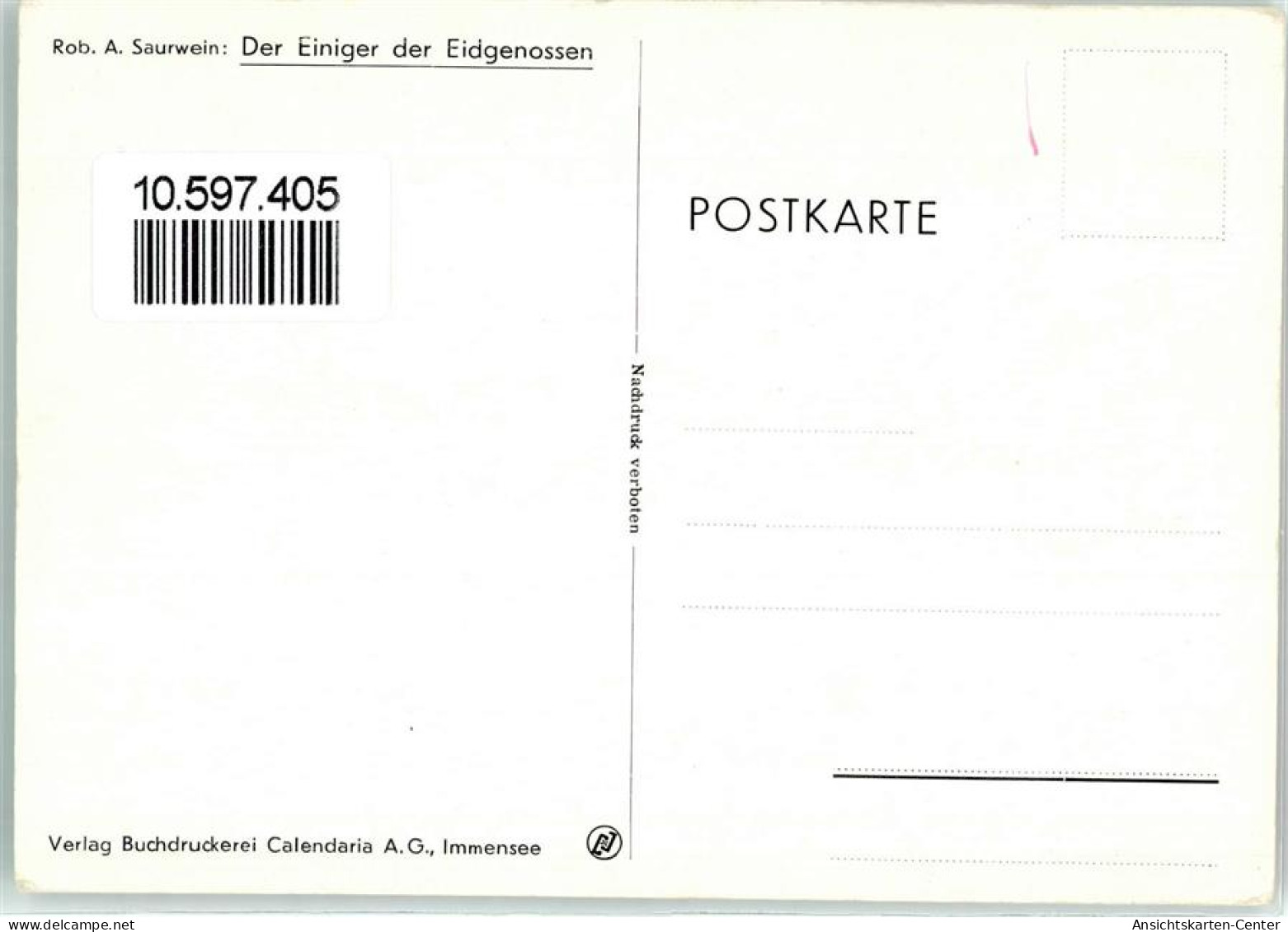 10597405 - Der Einiger Der Eidgenossen Rob A Saurwein - Altri & Non Classificati