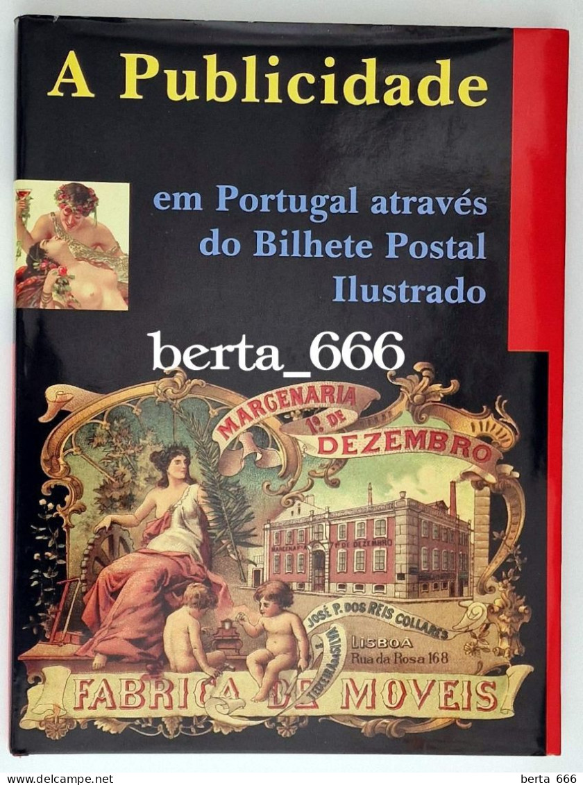 A Publicidade Em Portugal Através Do Bilhete Postal Ilustrado * Livro Capa Dura - Cultural