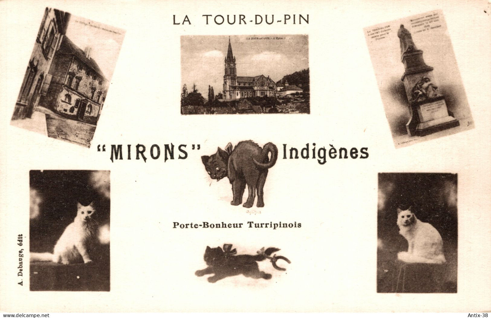 N76 - 38 - LA TOUR DU PIN - Isère - Mirons Indigènes - Porte-bonheur Turripinois - La Tour-du-Pin